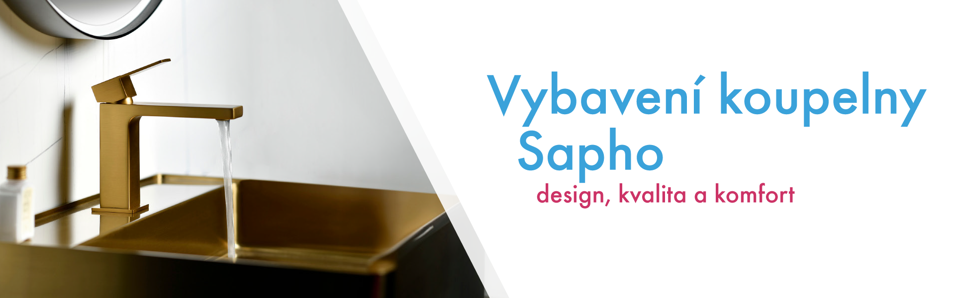 Sapho Vybavení koupelen